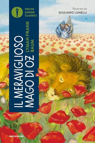 Il meraviglioso mago di Oz (Oscar junior classici) von Mondadori